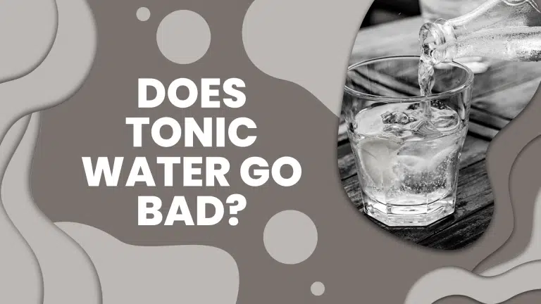Does Tonic Water Go Bad?