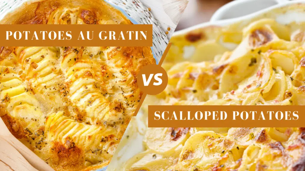 Potatoes Au Gratin vs. Scalloped Potatoes What’s The Difference?