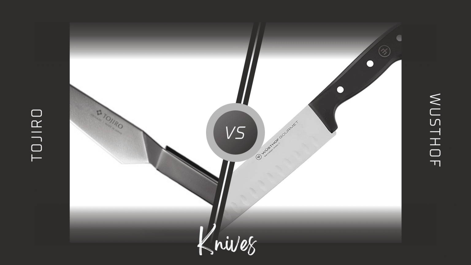 Tojiro Vs. Wusthof Knives What’s The Difference?