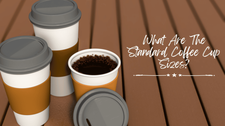 What Are The Standard Coffee Cup Sizes?
