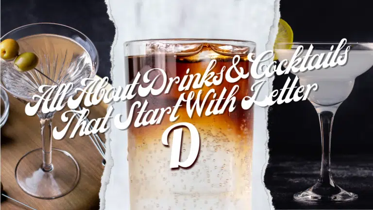 All About Drinks & Cocktails That Start With The Letter D