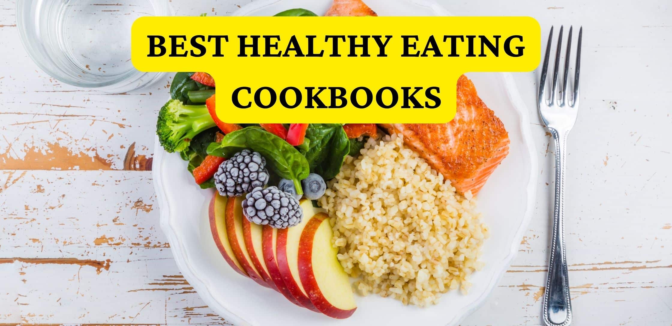 Best Healthy Eating Cookbooks