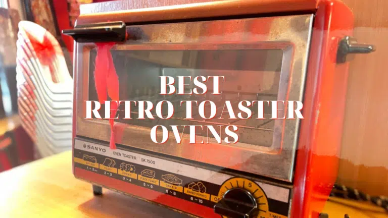 Best Retro Toaster Ovens