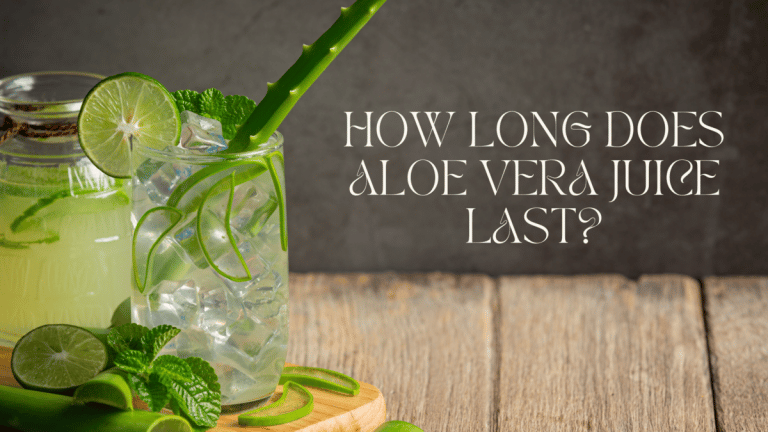 How Long Does Aloe Vera Juice Last? Does It Spoil?