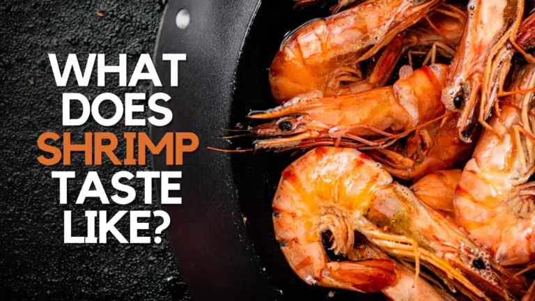 What Does Shrimp Taste Like?