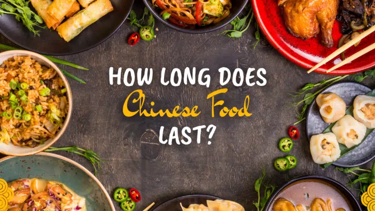 How Long Does Chinese Food Last?