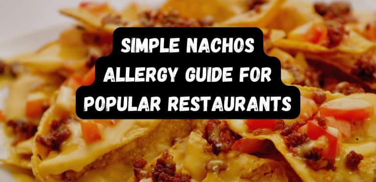 Simple Nachos Allergy Guide For Popular Restaurants
