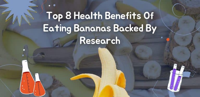 Top 8 Health Benefits Of Eating Bananas Backed By Research
