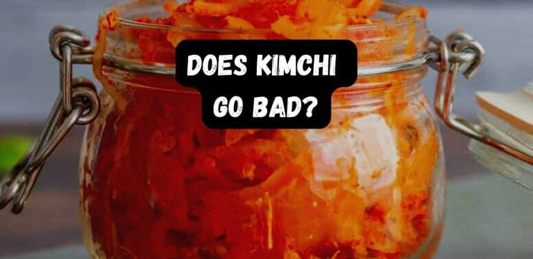 Does Kimchi Go Bad?