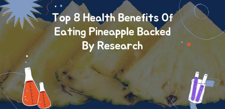 Top 8 Health Benefits Of Eating Pineapple Backed By Research