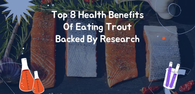 Top 8 Health Benefits Of Eating Trout Backed By Research