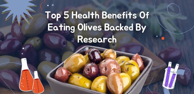 Top 5 Health Benefits Of Eating Olives Backed By Research