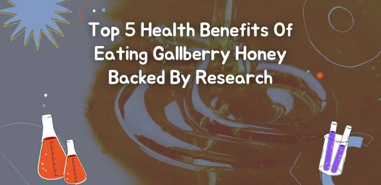Top 5 Health Benefits Of Eating Gallberry Honey Backed By Research
