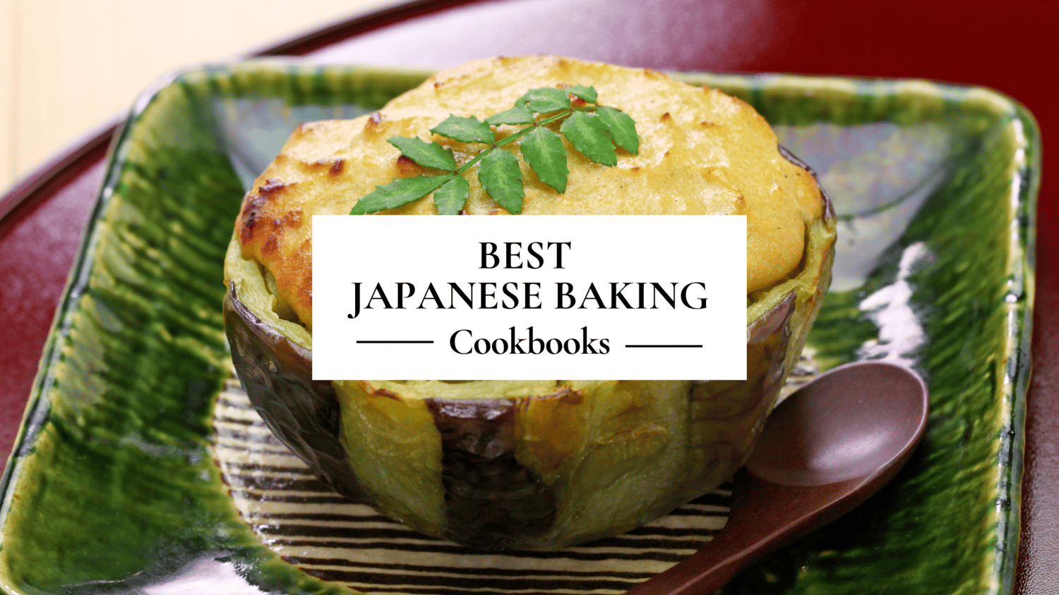 Best Japanese Baking Cookbooks