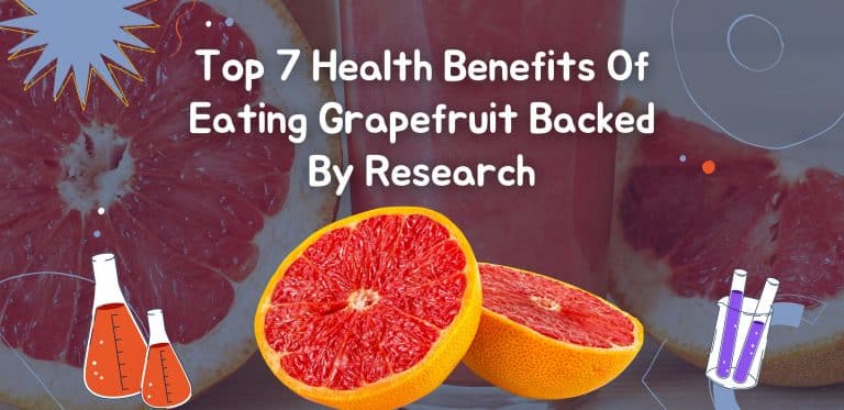 Top 7 Health Benefits Of Eating Grapefruit Backed By Research