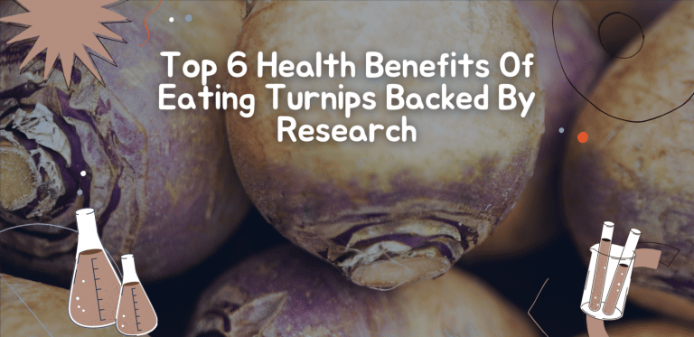 Top 6 Health Benefits of Eating Turnips Backed by Research