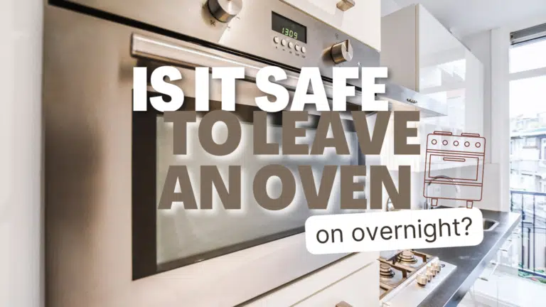 Is It Safe To Leave An Oven On Overnight?