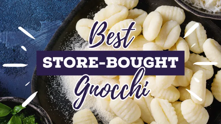 The Best Store-Bought Gnocchi 