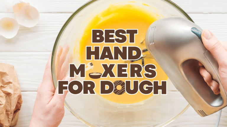 Best Hand-Mixers For Dough