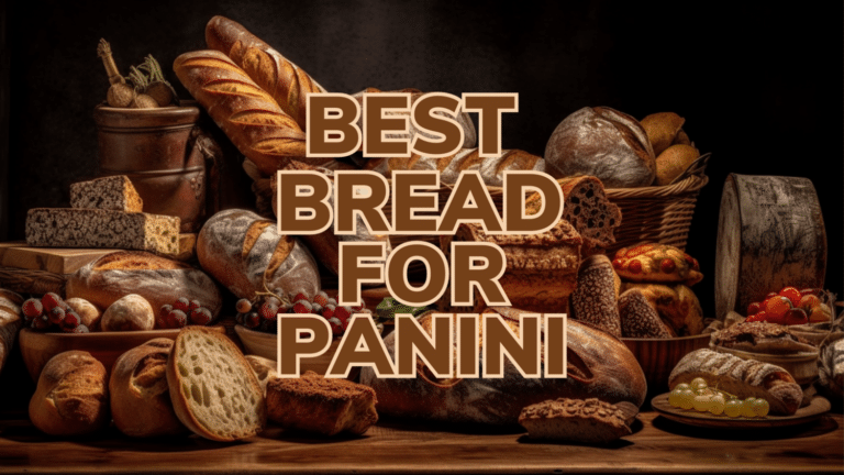 Best Bread For Panini