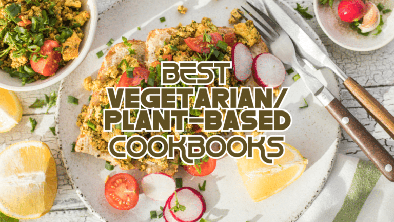 Best Vegetarian/Plant-Based Cookbooks
