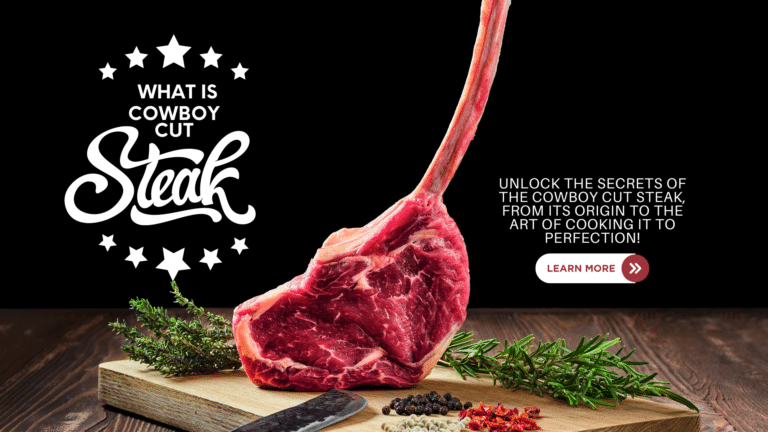 What Is A Cowboy Cut Steak?