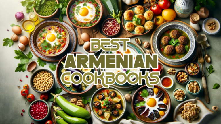 Best Armenian Cookbooks