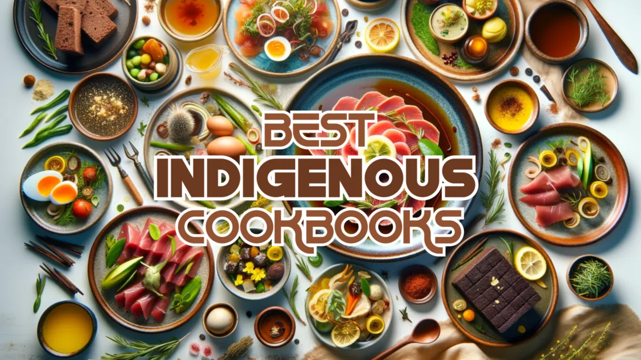 Best Indigenous Cookbooks