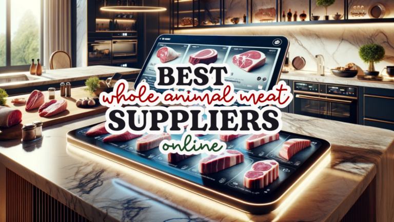 Best Whole Animal Meat Suppliers Online